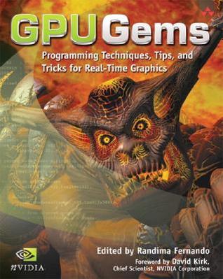 GPU Gems: Programming Techniques, Tips and Tricks for Real-Time Graphics (Hardcover)