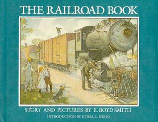 The Railroad Book: Story and Pictures (Hardcover)