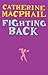 Fighting Back