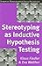 Stereotyping as Inductive Hypothesis Testing (European Monographs in Social Psychology)