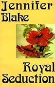 Royal Seduction (Royal, #1)