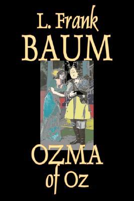 Ozma of Oz: Oz #3