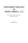 Scotch-Irish Migration to South Carolina, 1772 Scotch-Irish Migration to South Carolina, 1772