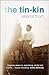 The Tin-Kin