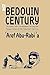Bedouin Century: Education and Development among the Negev Tribes in the Twentieth Century