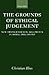 The Grounds of Ethical Judgement: New Transcendental Arguments in Moral Philosophy (Oxford Philosophical Monographs)