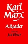 Karl Marx: A Reader
