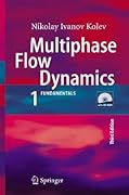 Multiphase Flow Dynamics 1: Fundamentals