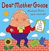 Dear Mother Goose