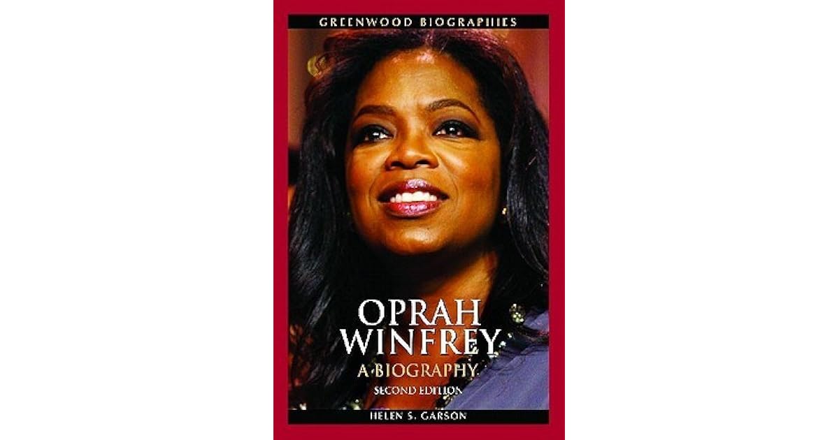 Oprah Winfrey A Biography 2nd Edition By Helen S Garson