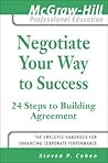 Negotiate Your Way to Success (The McGraw-Hill Professional Education Series)