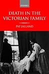 Death In The Victorian Family Death In The Victorian Family