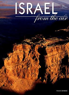 Israel: From the Air (Hardcover)