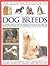 The Illustrated Guide to Dog Breeds by Mike Stockman