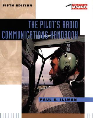 The Pilot's Radio Communications Handbook (Paperback)