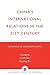 China's International Relat...