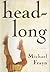 Headlong by Michael Frayn