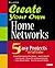 Create Your Own Home Networks