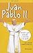 Me llamo Juan Pablo II (Spanish Edition)