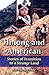 Hmong and American: Stories of Transition to a Strange Land
