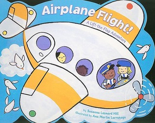 Airplane Flight!: A Lift-the-Flap Adventure (Board Book)