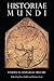 Historiae Mundi: Studies in Universal History
