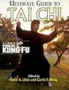 Ultimate Guide To Tai Chi : The Best of Inside Kung-Fu