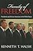 Family of Freedom by Kenneth T. Walsh