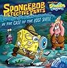 SpongeBob DetectivePants in the Case of the Lost Shell by Ilanit Oliver