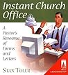 Instant Church Office: A Pastor's Resource of Forms and Letters