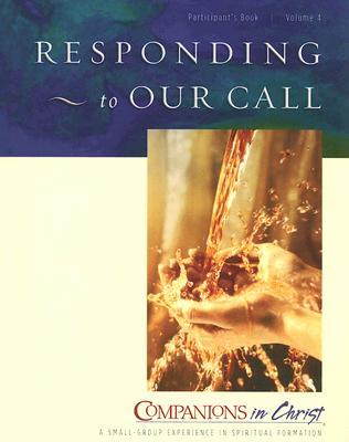 Responding to Our Call, Participants Book, Vol. 4: Companions in Christ (Paperback)