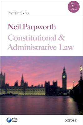 Constitutional and Administrative Law (Core Text)