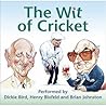 The Wit of Cricket The Wit of Cricket
