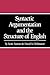 Syntactic Argumentation and the Structure of English by Scott Soames