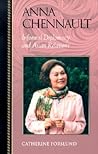 Anna Chennault: Informal Diplomacy and Asian Relations (Biographies in American Foreign Policy) Anna Chennault: Informal Diplomacy and Asian Relations (Biographies in American Foreign Policy)