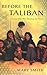 Before the Taliban: Living ...