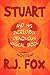 Stuart and His Incredibly Obnoxious Magical Book by R. J. Fox
