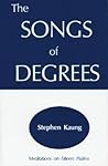 Songs of Degrees: Meditations on Fifteen Psalms