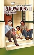 Renovations II: Foundations