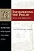 Interpreting the Psalms: Is...