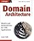 Domain Architectures: Models and Architectures for UML Applications
