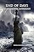 End of Days: An Apocalyptic...