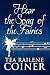 Hear the Song of the Fairies