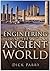 Engineering the Ancient World