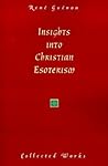 Insights Into Christian Esotericism