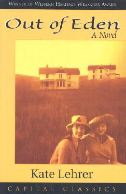 Out of Eden: A Novel (Capital Classics)