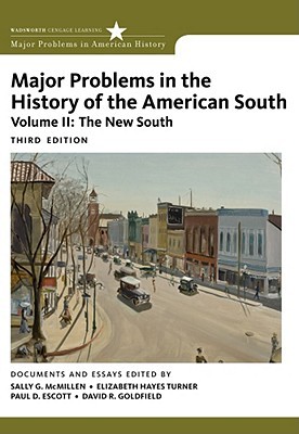 Major Problems in the History of the American South, Volume 2 (Major Problems in American History Series)