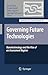 Governing Future Technologies: Nanotechnology and the Rise of an Assessment Regime (Sociology of the Sciences Yearbook, 27)