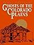 Ghosts of the Colorado Plains