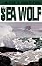 The Sea Wolf: Library Edition